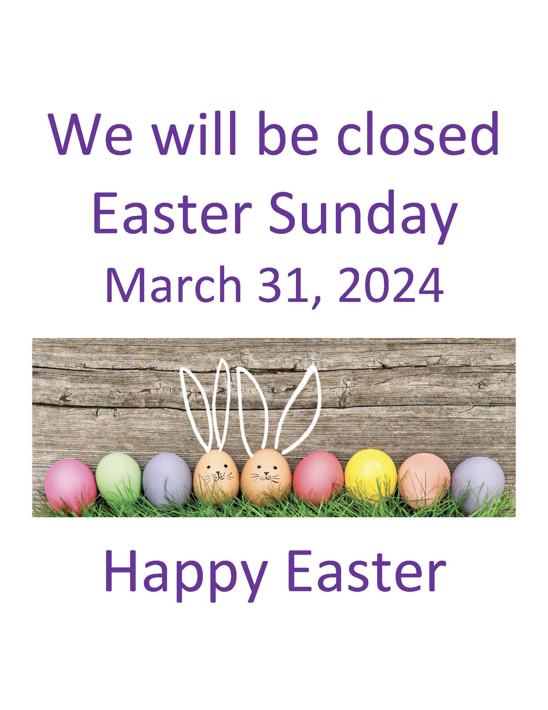 Closed for Easter March 31st